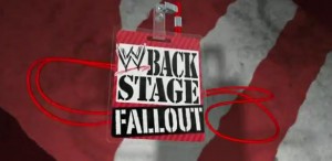 wwe-backstage-fallout-2 wwe-backstage-fallout-2