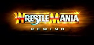 wrestlemania-rewind wrestlemania-rewind