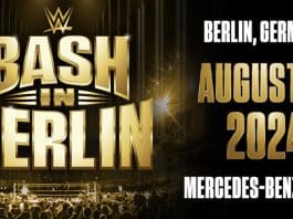 WWE Bash In Berlin 2024 Opener Revealed
