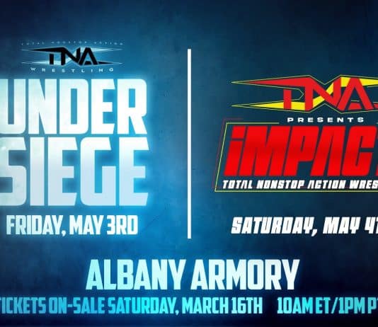 TNA Coming To Albany In May For Under Siege 2024, iMPACT Taping