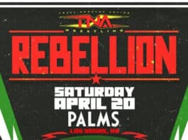 Final Card For Tonight’s TNA Rebellion 2024