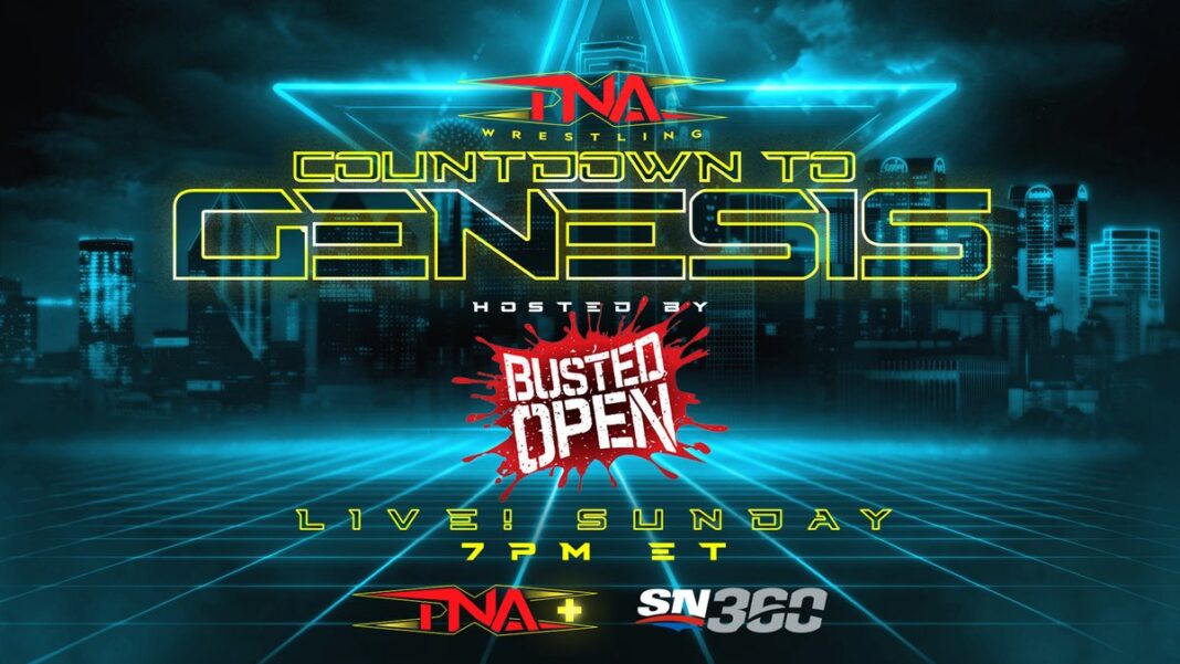 Busted Open Radio To Host Countdown To TNA Genesis This Sunday