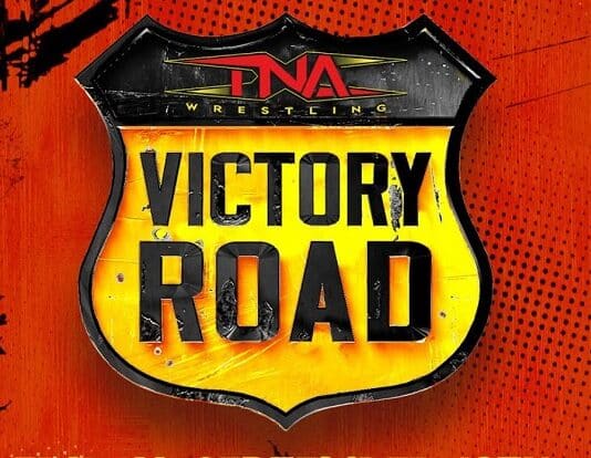 TNA Victory Road Preview For Tonight (9/26/2025): Edmonton, AB., CN.