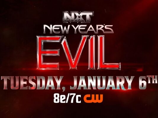 WWE NXT New Year’s Evil Preview For Tonight (1/6/2026): Orlando, FL. WWE NXT New Year's Evil