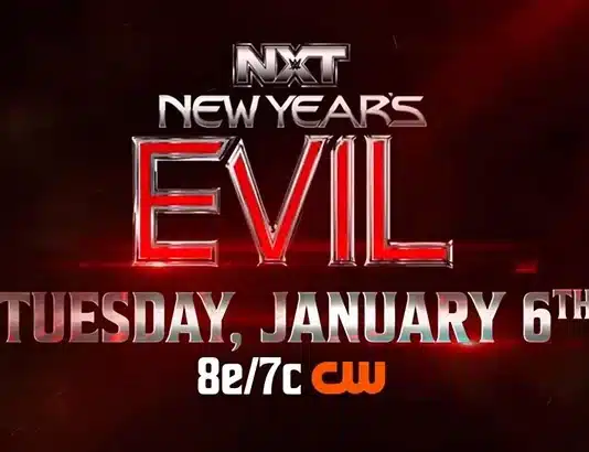 Spoiler: Another Match Added To WWE NXT New Year’s Evil WWE NXT New Year’s Evil