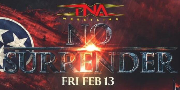 TNA No Surrender 2026 TNA No Surrender 2026