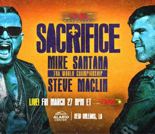 TNA Sacrifice Preview For Tonight (3/27/2026): New Orleans, LA. TNA Sacrifice 2026