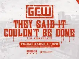 GCW They Said It Couldn't Be Done In Kentucky