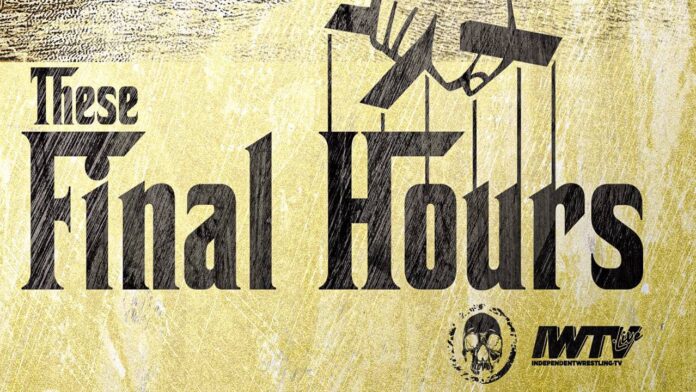 Freelance Wrestling These Final Hours Freelance Wrestling These Final Hours