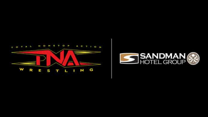 TNA Names Sandman Hotel Group As Official Hotel Partner For TNA Canada Tour