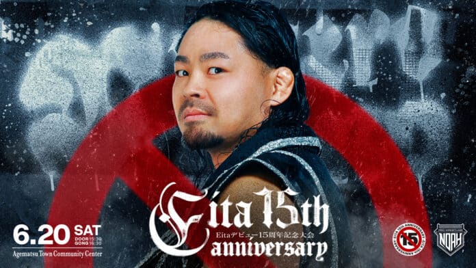 Pro Wrestling Noah Eita’s 15th Anniversary Show Results – June 20, 2026 Pro Wrestling Noah Eita's 15th Anniversary Show
