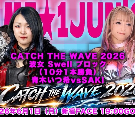 Pro Wrestling Wave Phase2 Reboot 7th Nami 1 Results – June 1, 2026 Pro Wrestling Wave Phase2 Reboot 7th Nami