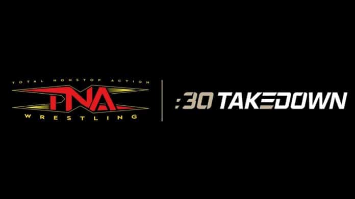 TNA - 30 Takedown TNA - 30 Takedown
