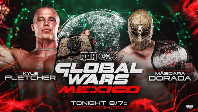 ROH Global Wars Mexico ROH Global Wars Mexico