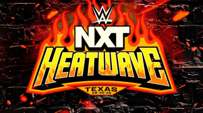 WWE NXT Heatwave 2026 WWE NXT Heatwave 2026